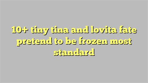 fake hostel tiny tina|Lovita Fate, Tiny Tina The Frozen Girls Prank .